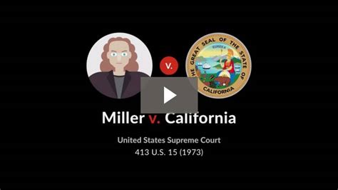 Miller v. California - Case Brief - Quimbee