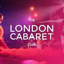 The London Cabaret Club Tickets - Eventim