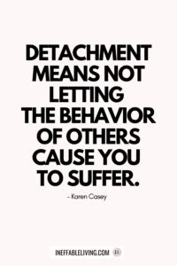 Top 70 Detachment Quotes To Help You Let Go