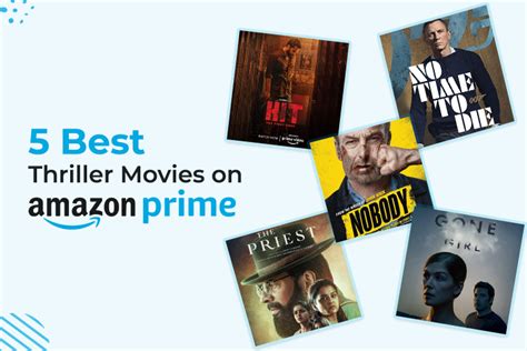 Top 5 Thriller Films Available on Amazon Prime