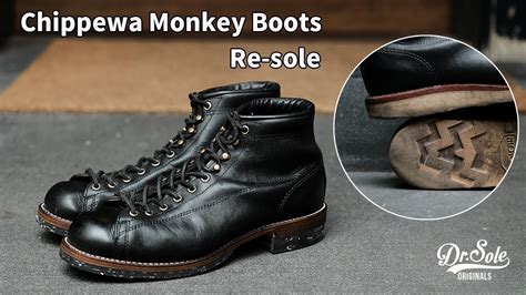 Chippewa Monkey Boots Re-sole|Dr. Sole Bench-Re-Built