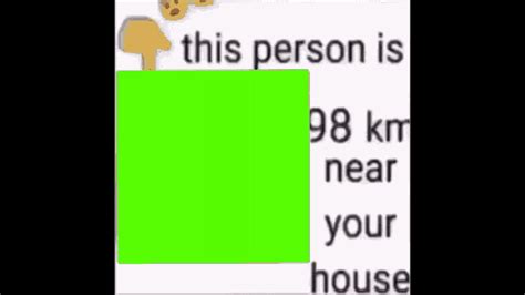 This Person Is Km Near Your House This Thing Is Km Near Your House GIF ...