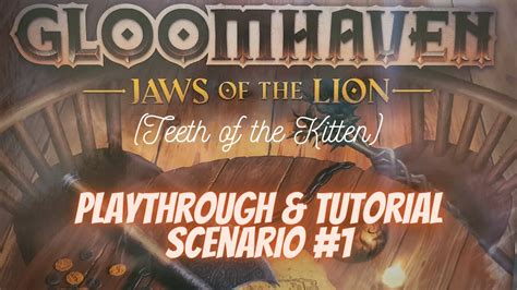 Jaws of the Lion Scenario #1 How to play/Playthrough- Gloomhaven - YouTube