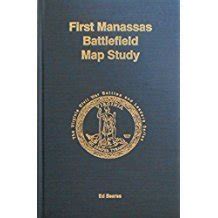 First Manassas Battlefield Map Study by Bearss. Ed. | Goodreads