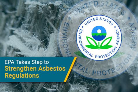 EPA Strengthens Asbestos Regulations | Mesothelioma Guide