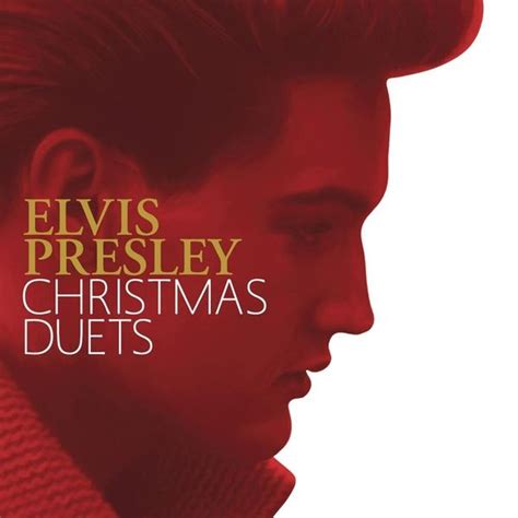 Elvis Presley - Christmas Duets Lyrics and Tracklist | Genius