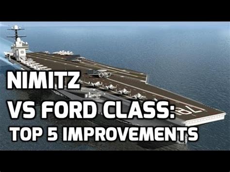 NIMITZ vs FORD class: TOP 5 IMPROVEMENTS - YouTube