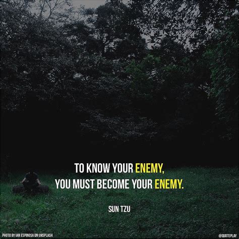 Sun Tzu Quote Know Your Enemy - Rigo Quotes