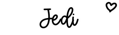 Jedi - Name meaning, origin, variations and more