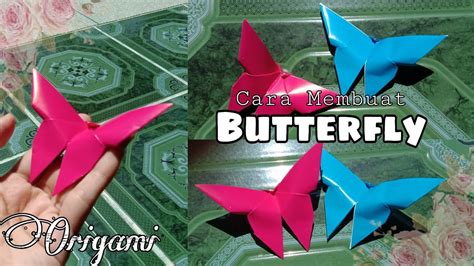 Cara Membuat Kupu Kupu || Origami Kupu Kupu || Butterfly - YouTube