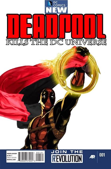 DEADPOOL KILLS THE DC UNIVERSE #1 - (Script) - Fan-Fic - Comic Vine