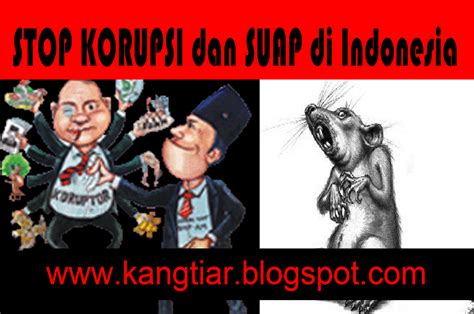 Kang Tiar: STOP KORUPSI dan SUAP di Indonesia