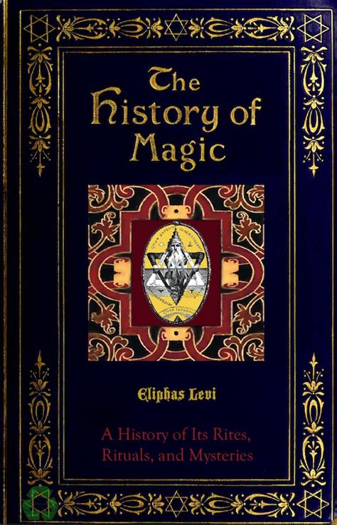 THE HISTORY of MAGIC a Rare Book on its Procedures Rites and