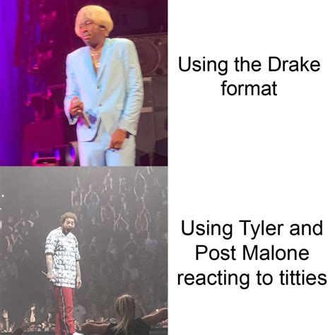 Didn’t the Drake reaction format die over a year ago? : r/tylerthecreator