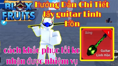 (Blox Fruit) Mình lấy thành công soul guita cho fans || Hướng dẫn chi ...