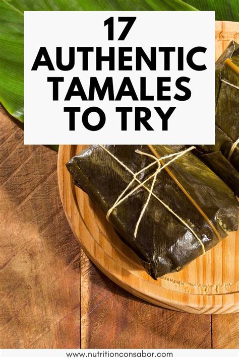 17 Types of Tamales: Recipes for Authentic Tamales in 2024 | Tamales ...