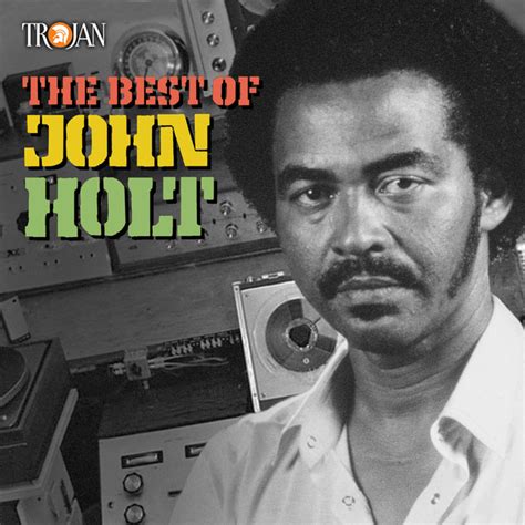 The Best of John Holt Album by John Holt | Lyreka