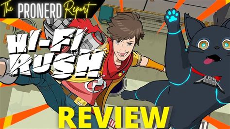 Hi-Fi Rush Review - The ProNerd Report