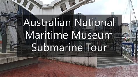 Tour Inside a Submarine at Australian National Maritime Museum || Sydney, Australia ...