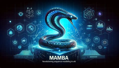 Mamba: The Next Evolution in Sequence Modeling