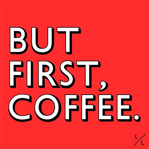 But first, coffee. I Love Coffee, Coffee Time, Coffee Obsession, Life Motto, Nuff Said, I Love ...