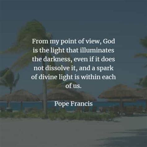 41 Famous quotes and sayings by Pope Francis