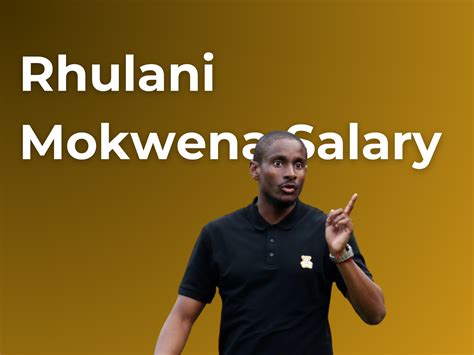 Rhulani Mokwena Salary and Net Worth & Assets in Rands 2024