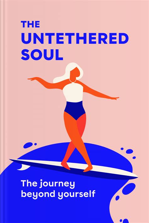 The Untethered Soul Summary | Book by Michael A. Singer