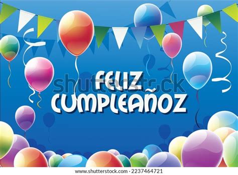 Illustration Happy Birthday Greetings Spanish Balloons Stock ...