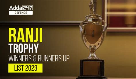 Ranji Trophy Winners and Runners Up List 2023, Complete