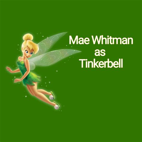 Mae Whitman as Tinkerbell by ValleyandFriends1426 on DeviantArt