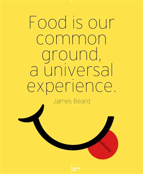 40 Best Food Quotes Ever – The WoW Style