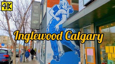 Inglewood Calgary's historical neighborhood walk, Alberta Canada. Calgary downtown 4k . # ...