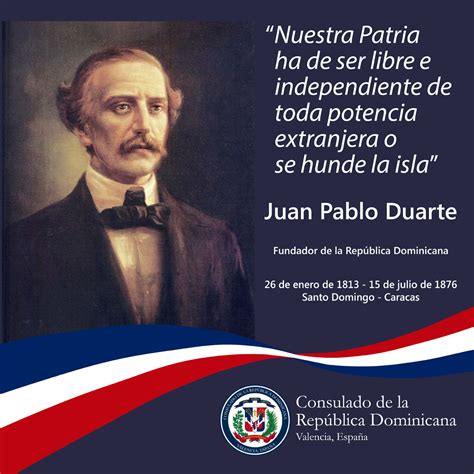 Natalicio de Juan Pablo Duarte - Consulado de la República Dominicana en Valencia