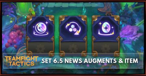 TFT Set 6.5 New Augments & Items | Teamfight Tactics - zilliongamer