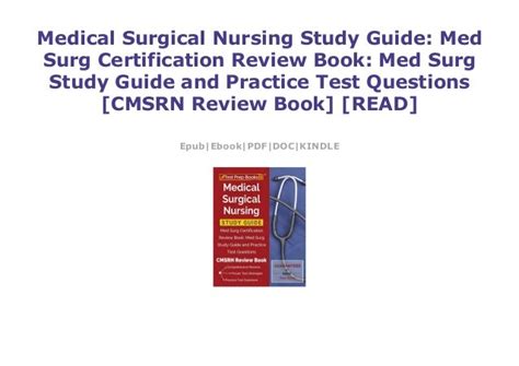 Medical Surgical Nursing Study Guide: Med Surg Certification Review