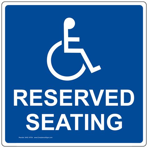 Reserved Seating Sign NHE-18704 Handicap Assistance