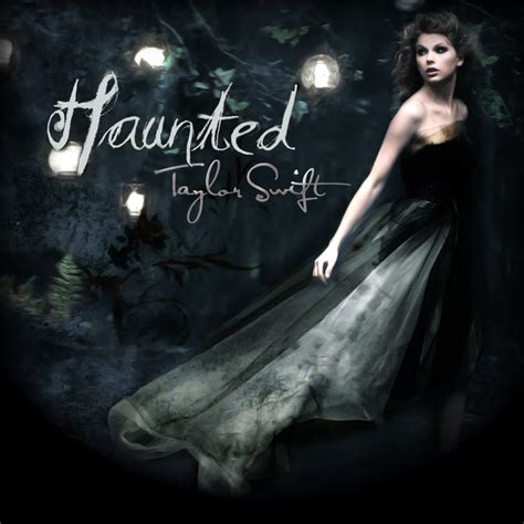 Coverlandia - The #1 Place for Album & Single Cover's: Taylor Swift - Haunted (FanMade Single Cover)