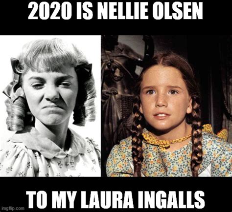 2020 Oh Nellie - Imgflip