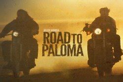 Road To Paloma New Trailer