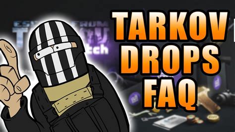 Tarkov Drops FAQ - Twitch Drops FAQ Escape From Tarkov - New World videos