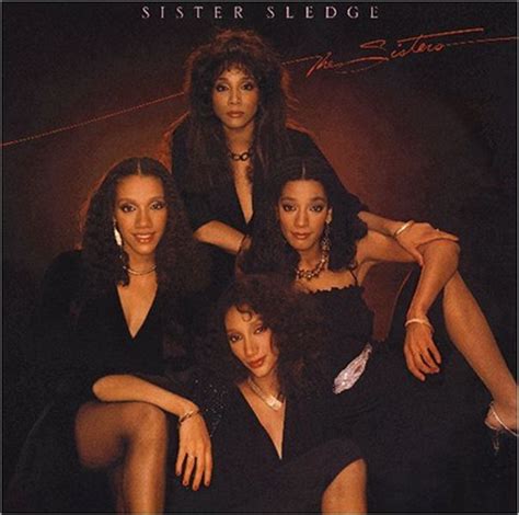 Sister Sledge - The Sisters Lyrics and Tracklist | Genius