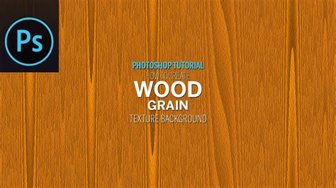 Creating Wood Grain Texture Background in Adobe Photoshop Tutorial @AllFreePik - YouTube