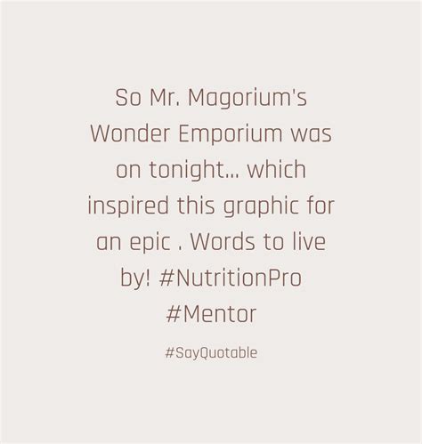 25 Mr Magorium's Wonder Emporium Quotes & Images | QuotesBae