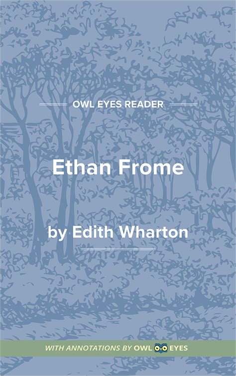 Ethan Frome Full Text and Analysis - Owl Eyes