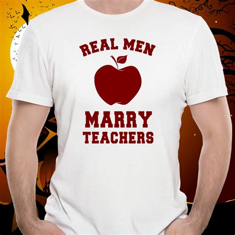 Funny Teacher T-shirt/ Real Men Marry Teachers T-shirt/ Shirt for Husband of Teachers/ Shirt for ...