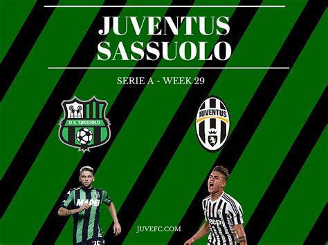 Juventus vs Sassuolo Match Preview and Scouting -Juvefc.com