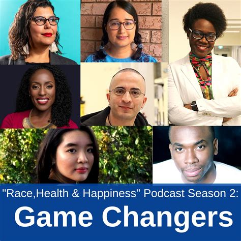 Race, Health and Happiness Podcast Highlights Game Changers