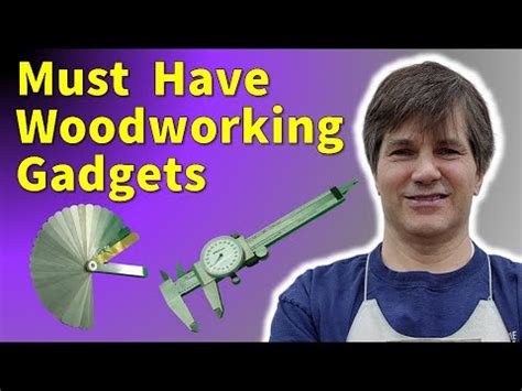 Top Woodworking Gadgets - MUST HAVE ITEMS - YouTube