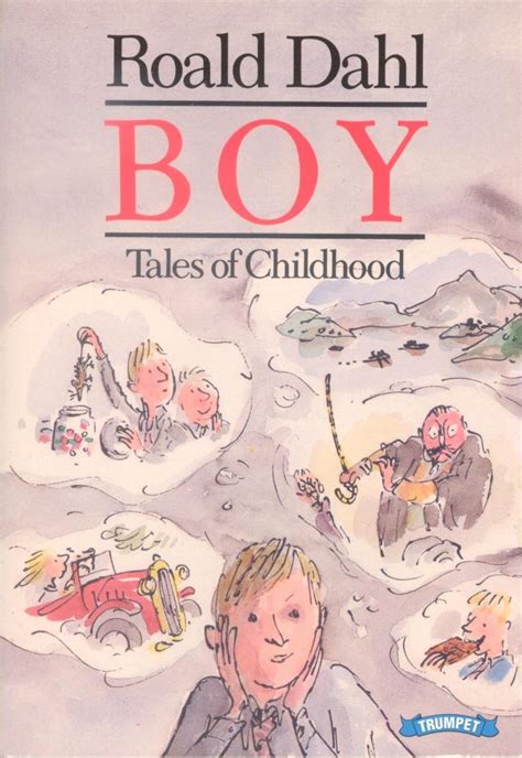 Boy – Tales of Childhood Cover – Roald Dahl Fans